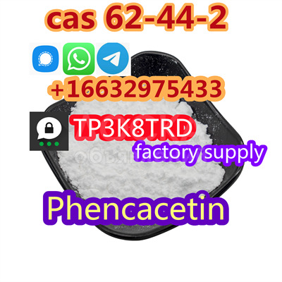 Прямая продажа с фабрики CAS 62-44-2 Фенацетин WhatsApp/Telegram/Signal+8616632975433